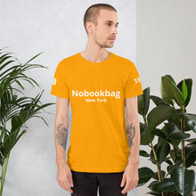 Load image into Gallery viewer, Short-Sleeve Unisex T-Shirt Nobookbag TM