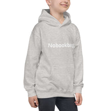 Load image into Gallery viewer, Kids Hoodie Nobookbag