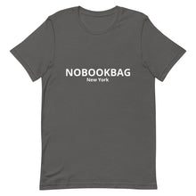 Load image into Gallery viewer, Unisex T-Shirt NOBOOKBAG New York