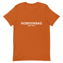 Load image into Gallery viewer, Unisex T-Shirt NOBOOKBAG New York