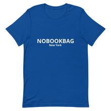 Load image into Gallery viewer, Unisex T-Shirt NOBOOKBAG New York