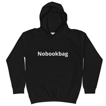 Load image into Gallery viewer, Kids Hoodie Nobookbag