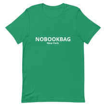Load image into Gallery viewer, Unisex T-Shirt NOBOOKBAG New York