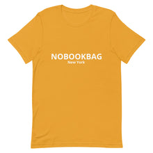 Load image into Gallery viewer, Unisex T-Shirt NOBOOKBAG New York